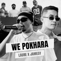WE POKHARA (feat. Laure) - Single - Jamesy