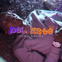 DEL ESTE - Single - Yung Karma