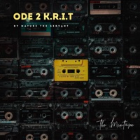 ODE 2 K.R.I.T - EP - Mature the Servant