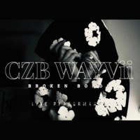 Broken Bonds - Single - CZB Wayvii