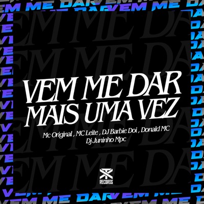 Vem Me da Mais uma Vez - Single