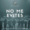 MEGAPUESTA - No Me Evites