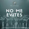 MEGAPUESTA - No Me Evites