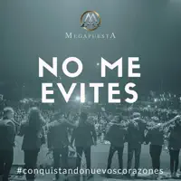 Megapuesta — No Me Evites