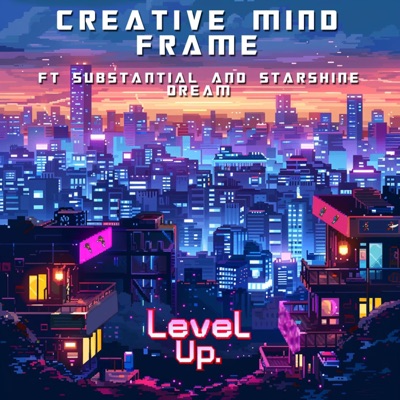 Level Up (feat. Substantial & Starshine Dream) - Single
