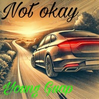 Not Okay - Single - Young Guap