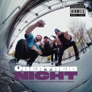 Übertreib nicht (feat. Anouar)