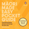 Māori Made Easy Pocket Guide - Scotty Morrison