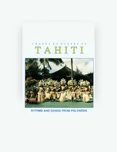Chanteurs de Tahiti을(를) 듣고, 뮤직 비디오를 보고, 약력을 읽고, 투어 일정 등을 확인하세요!