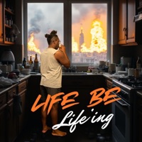 Life Be Life'ing - SoSoon