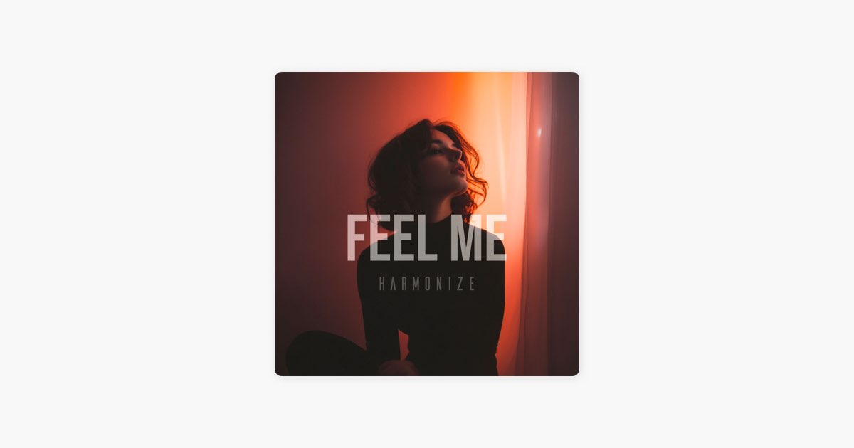 Feel Me - Single - Album by Harmonize - Apple Music