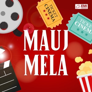 Mauj Mela (Original Motion Picture Soundtrack)