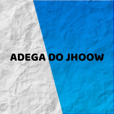 Adega do Jhoow (feat. DJ MATHEUS DA SUL) - Single