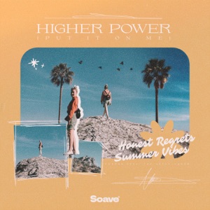 Higher Power (Put It On Me)