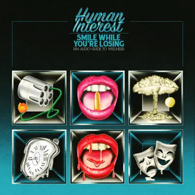 Ascolta 'Smile While You're Losing - EP' di Human Interest