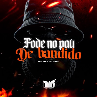Fode no Pau de Bandido - Single