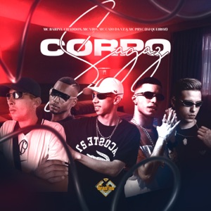 Corpo Sagaz (feat. Chanddon, MC Caio da VZ & Mc Vida)