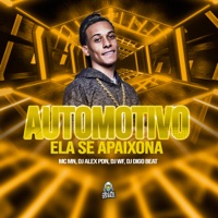 Automotivo Ela Se Apaixona - Single - DJ WF, MC MN, Dj alex pdn & DJ Digo Beat