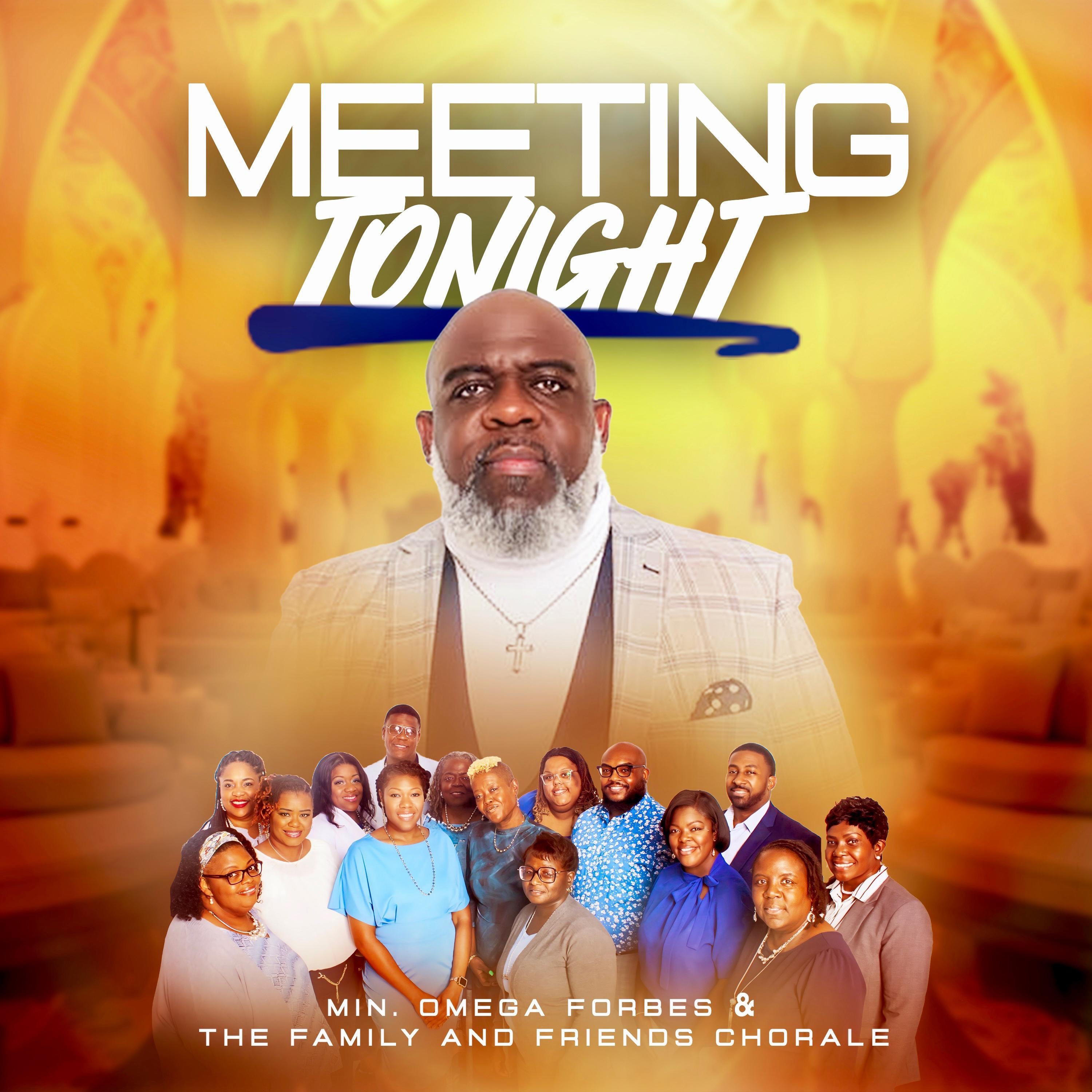Meeting Tonight (Single) [feat. The Family and Friends Chorale] - Single