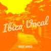 Ibiza Vocal - Single