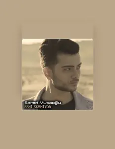 Samet Musaoğlu सुनें, म्यूज़िक वीडियो देखें, बायो पढ़ें, दौरे की तारीखें और बहुत कुछ देखें!