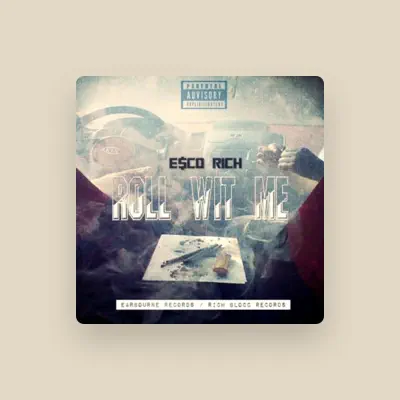 Listen to Esco Rich, watch music videos, read bio, see tour dates & more!