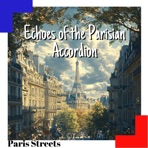 Echoes of the Parisian Accordion