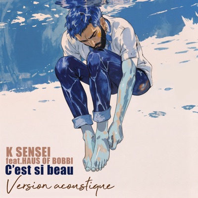 C'est si beau (feat. Haus Of Bobbi) [Version acoustique] - Single