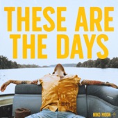 THESE ARE THE DAYS artwork
