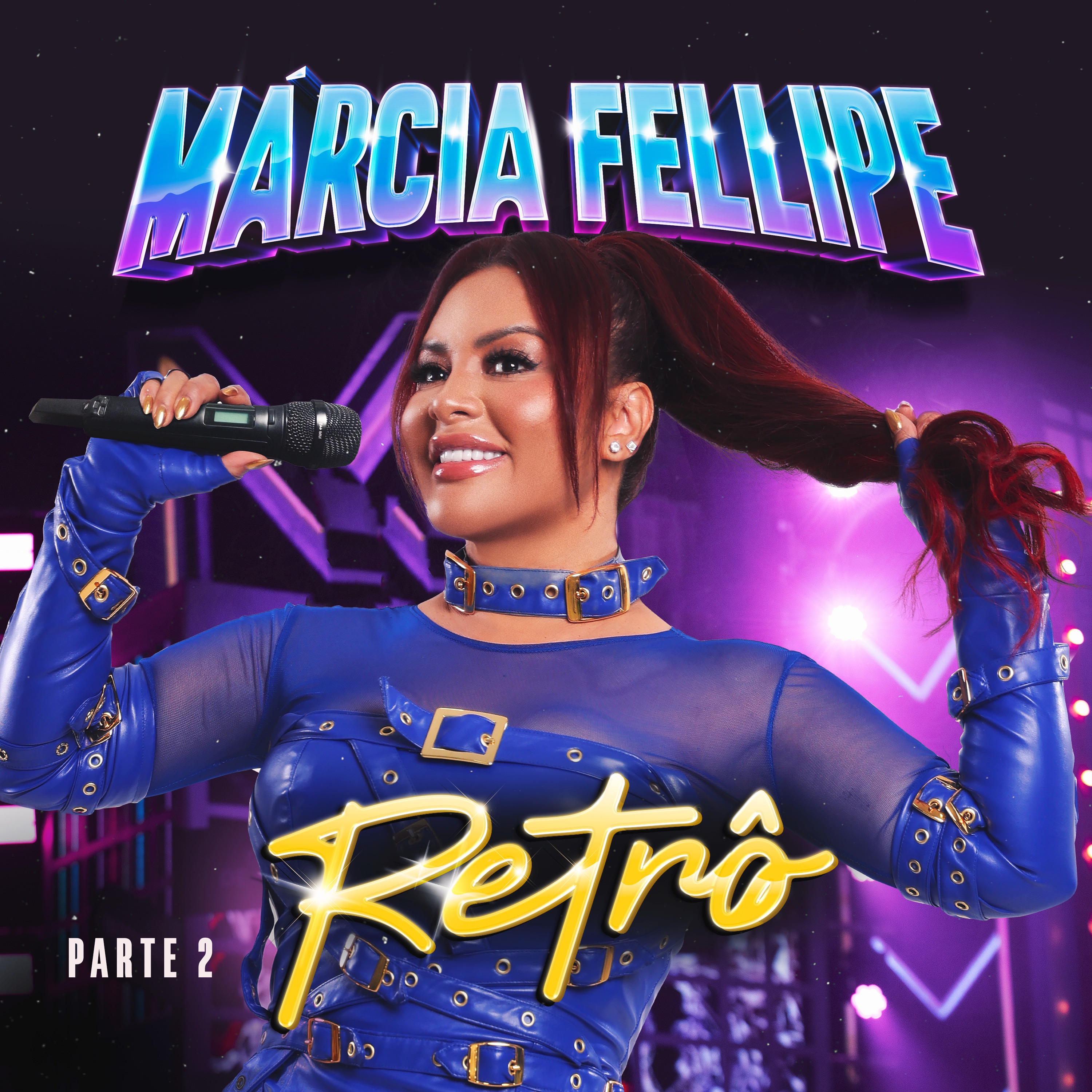 Márcia Fellipe, Retrô 2 (Ao Vivo em Recife) [Deluxe] [Ao Vivo]