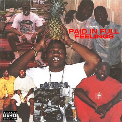Paid In Full Feelings - Single