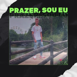 Prazer Sou Eu