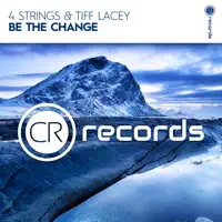 Be The Change — 4 Strings, Tiff Lacey