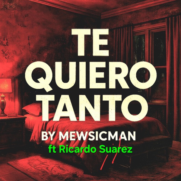 Te Quiero Tanto (feat. Ricardo Suarez)