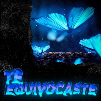 Te Equivocaste - Single