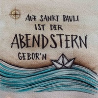 Auf Sankt Pauli ist der Abendstern gebor'n (feat. Die Tüdelband) - Single - Fortuna Ehrenfeld