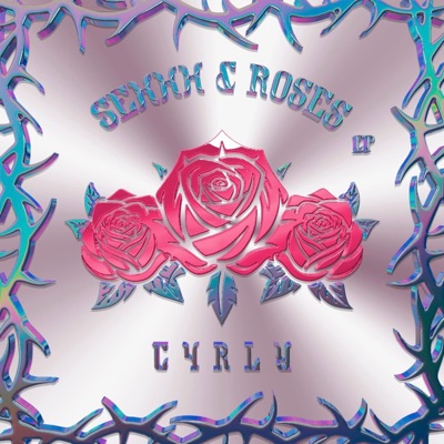 SEXXX & ROSES - EP