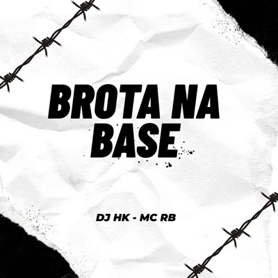BROTA NA BASE - Single