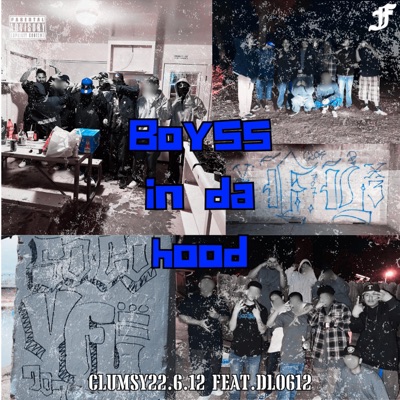 BoySS In Da Hood (feat. DLO612) - Single