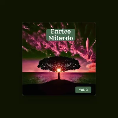 Listen to Enrico Milardo, watch music videos, read bio, see tour dates & more!