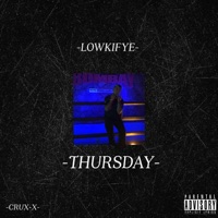 Thursday - Single - Lowkifye