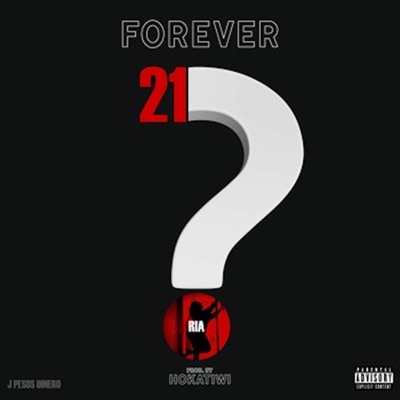 Forever 21 (feat. RIA) - Single