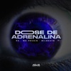 Dose de Adrenalina - Single