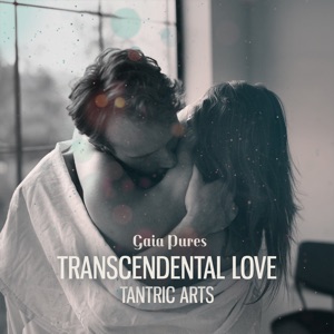 Transcendental Love, Tantric Arts