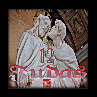 12 judas (feat. nube crisol 09, ricky riich & bobo calle) - Single