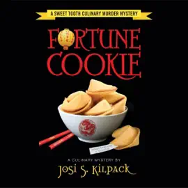 Fortune Cookie: A Culinary Mystery, Book 11 (Unabridged)