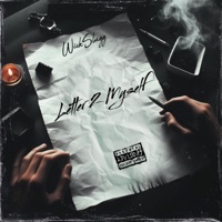Letter 2 Myself Ep. - WickSlugg