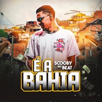 É a Bahia - Single - Scooby no Beat