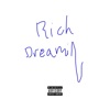 Rich Dreamin - Single