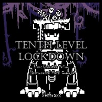 TENTH LEVEL LOCKDOWN (From 